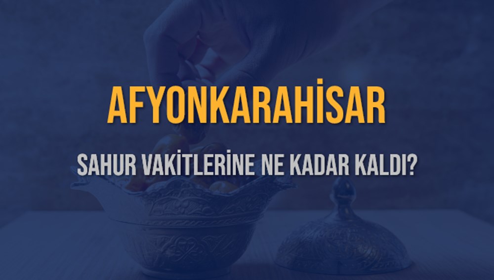 Afyonkarahisar'da Ramazan Coşkusu: 13 Mart 2025 İmsak Vakti Ne Zaman? Sahura Ne Kadar Kaldı? 73 QffGPtNf8E2O5BGFwEnGIw