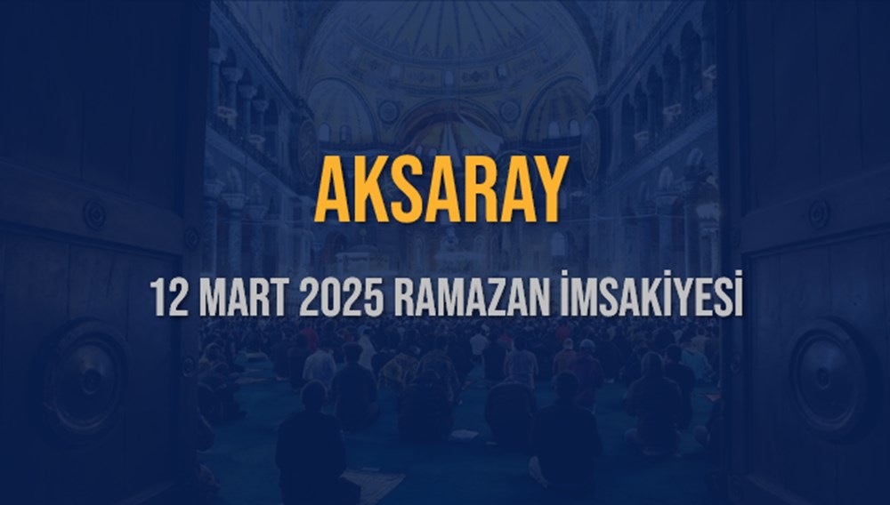 Aksaray'da İftar Heyecanı: 12 Mart 2025 Akşam Ezanına Ne Kadar Kaldı? 75 QlG jPUotkurNEGtClU lA