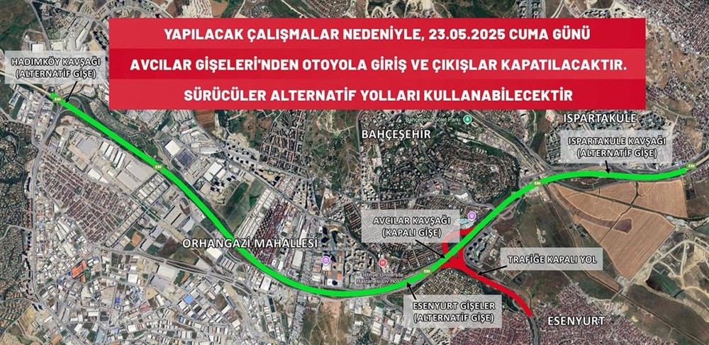 Avcılar gişeler ne vakit açılacak, çalışma hangi gün bitecek? Avcılar gişelere alternatif güzergahlar 74