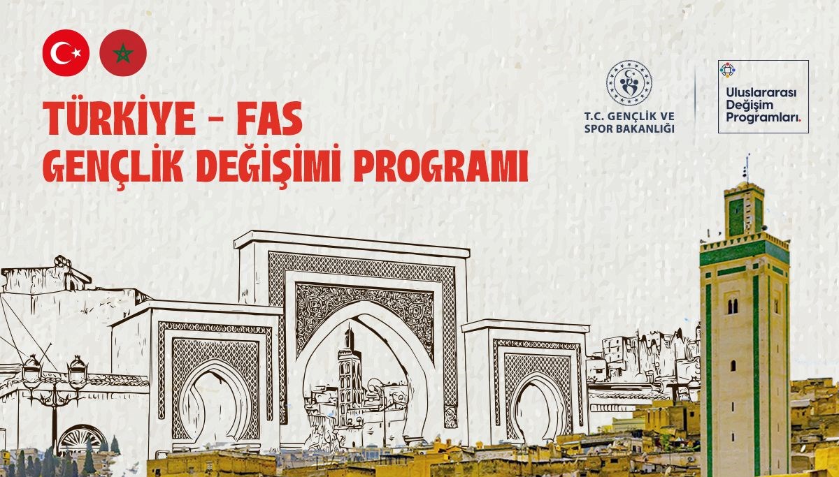 Türkiye – Fas Gençlik Değişimi başvuruları başladı