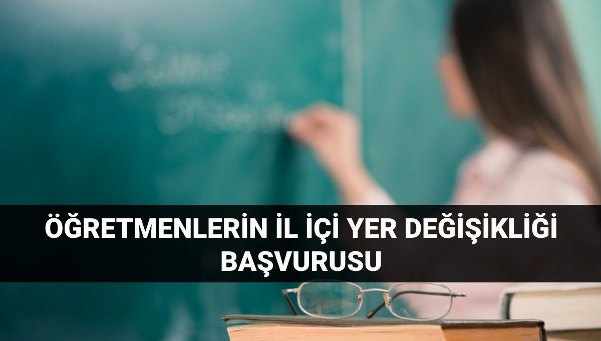 Öğretmenlerin il içi atama başvuru ekranı: MEB il içi isteğe bağlı yer değiştirme ataması ne zaman?