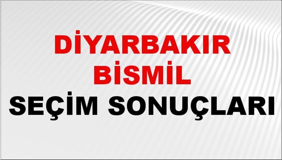 Diyarbakır BİSMİL Seçim Sonuçları 2024 Canlı: 31 Mart 2024 Türkiye BİSMİL Yerel Seçim Sonucu ve YSK Oy Sonuçları Son Dakika