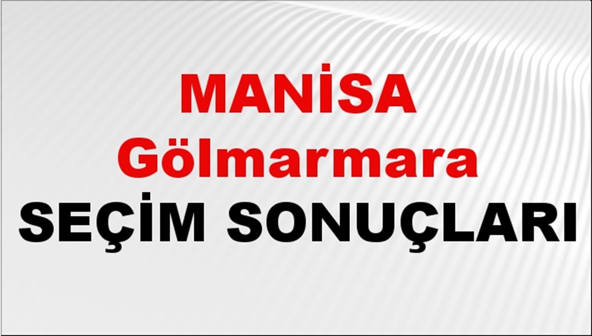 Manisa GÖLMarmara Bölgesi Seçim Sonuçları 2024 Canlı: 31 Mart 2024 Türkiye GÖLMarmara Bölgesi Yerel Seçim Sonucu ve YSK Oy Sonuçları Son Dakika