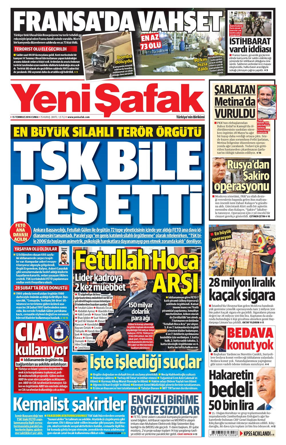 Günün gazete manşetleri 15 Temmuz 2016 Son Dakika Türkiye Haberleri