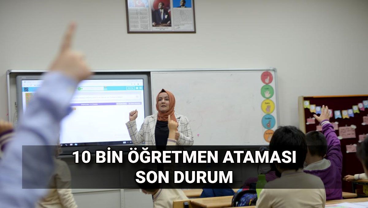 AGS ile 10 bin öğretmen atamasında son durum: 10 bin öğretmen atama takvimi belli oldu mu?