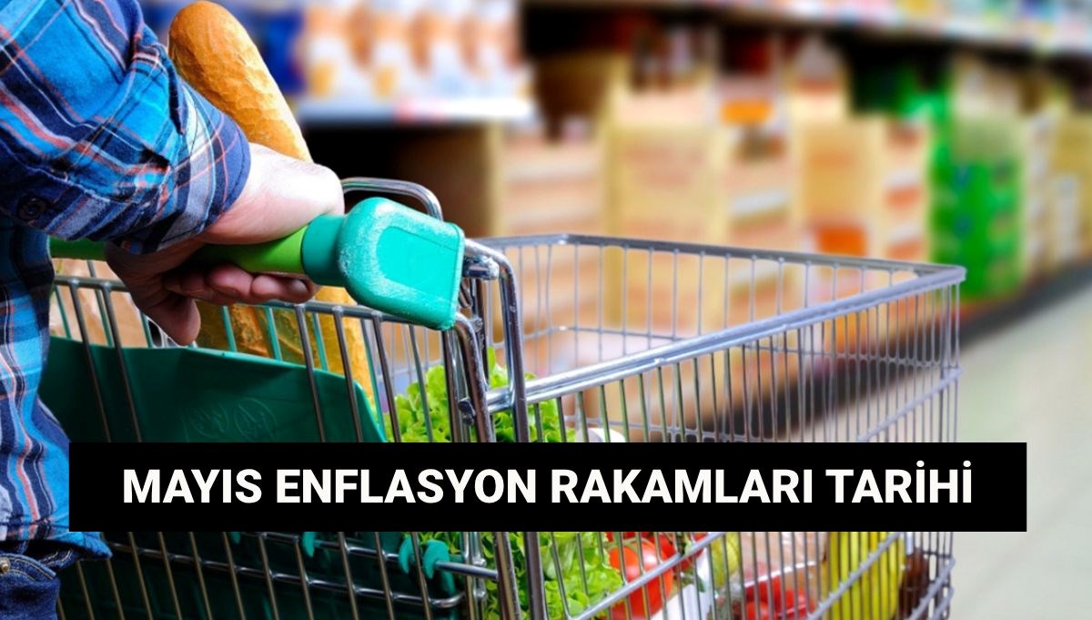 TÜİK Mayıs enflasyon oranı için tarih: Enflasyon rakamları ne zaman açıklanır?