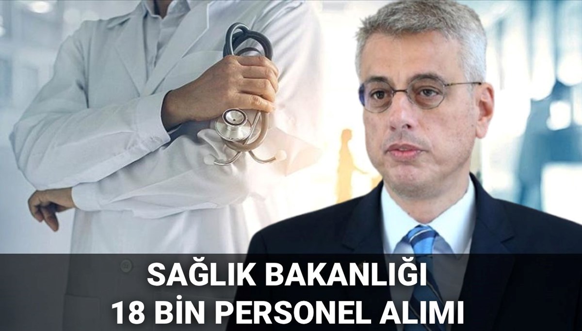Sağlık Bakanlığı 18 bin personel alımı ne zaman yapılacak? Kadro ve branş dağılımı belli oldu mu? Bakan Memişoğlu tarih verdi