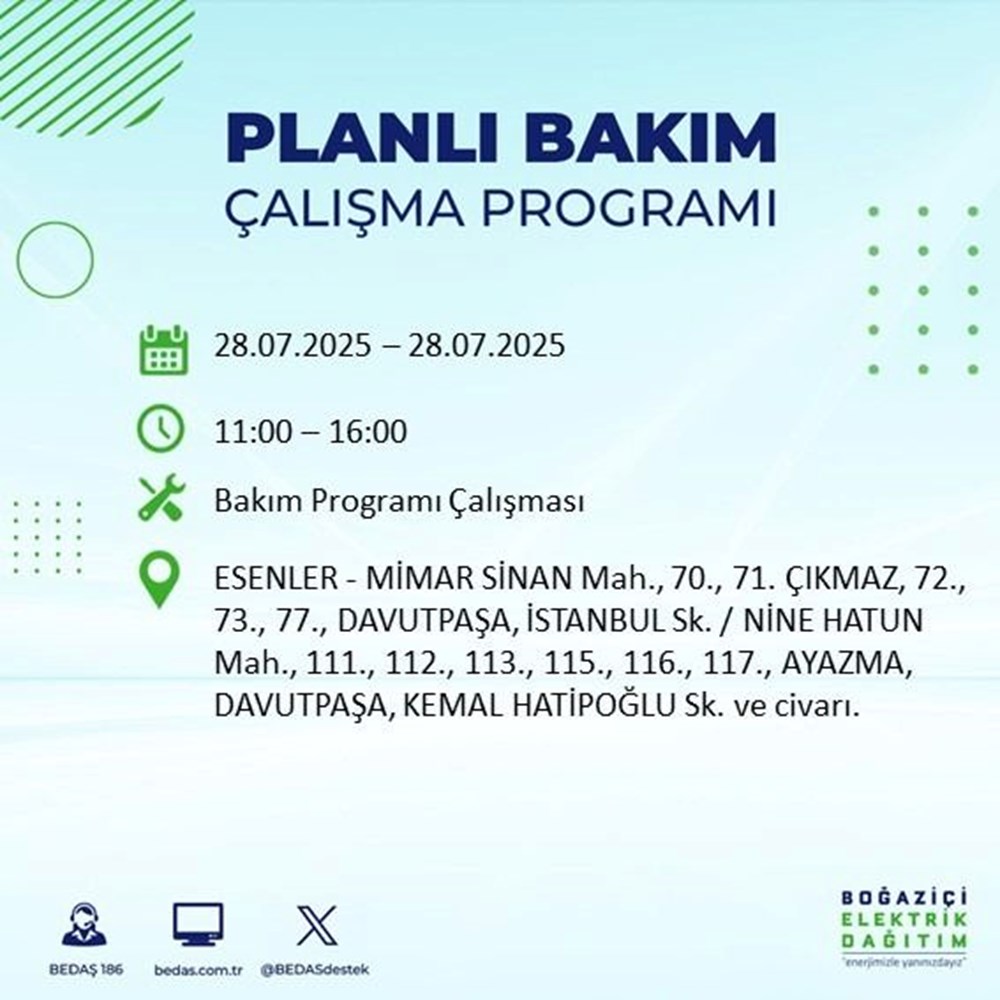 İstanbul'un 21 ilçesinde bugün elektrik kesintisi yaşanacak: Birçok ilçede 8-9 saat sürecek (28 Temmuz elektrik kesintisi listesi) - 33