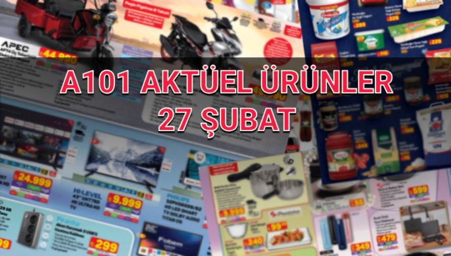 A101 indirimli ürünlerde bu hafta 27 Şubat Ramazan özel fırsatları