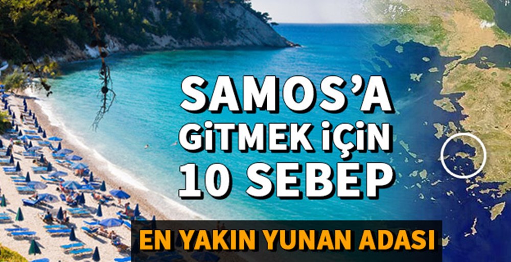 Tatilde Samos'a gitmek için 10 sebep (Sisam Adası gezi rehberi) - 1