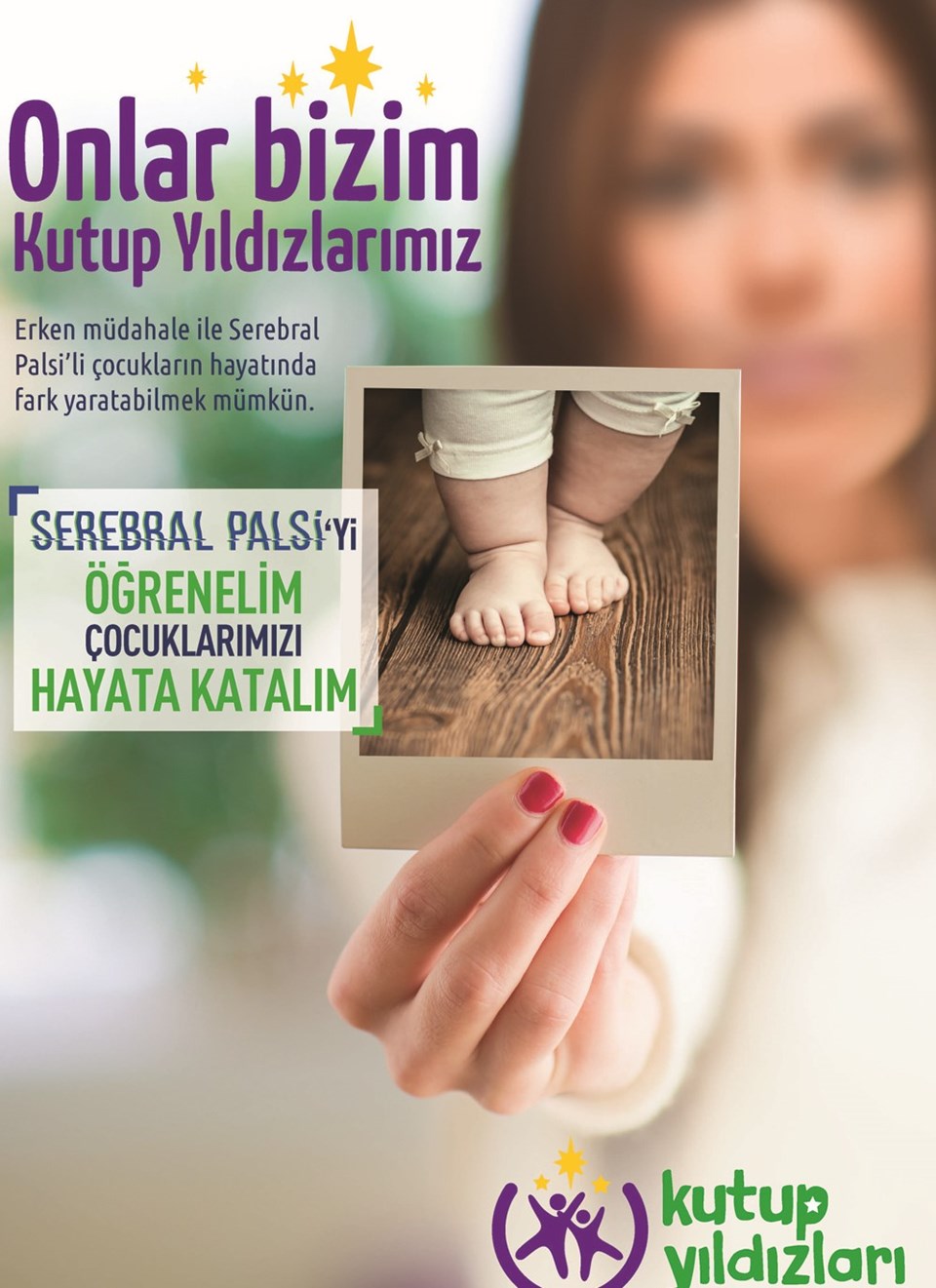 Serebral Palsi riskli bebeklere ‘Kutup Yıldızları’ desteği - 1