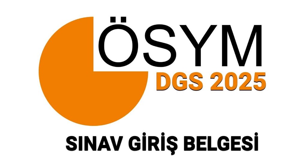 ÖSYM DGS sınav giriş belgesi sorgulama: 2025 DGS sınav yerleri açıklandı mı, ne zaman açıklanacak? - 1