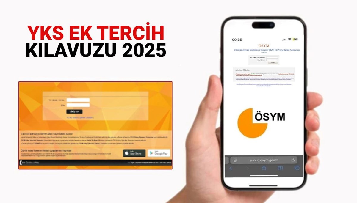 2025-YKS ek tercihleri için son gün yaklaşıyor: YKS ek tercihleri için son gün ne zaman?