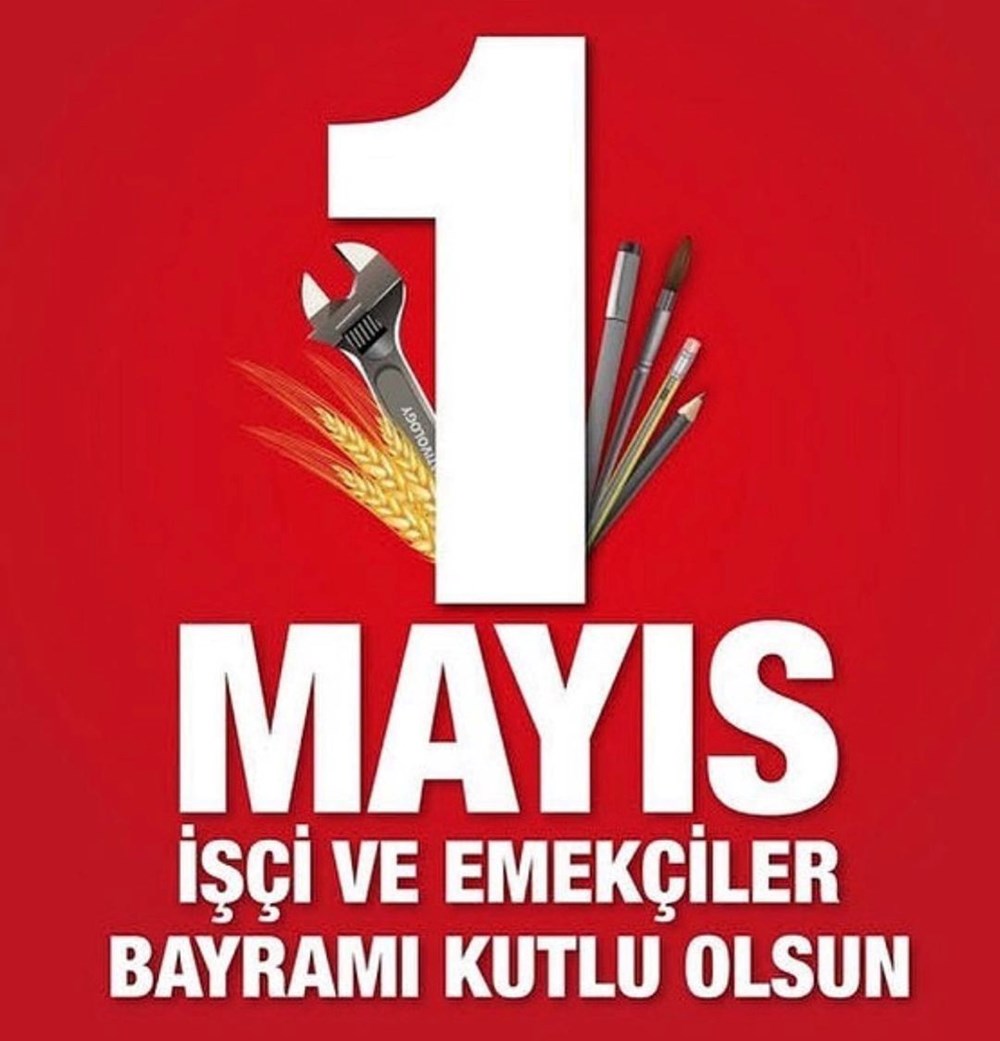 Ünlülerden 1 Mayıs Emek ve Dayanışma Günü mesajları - 10