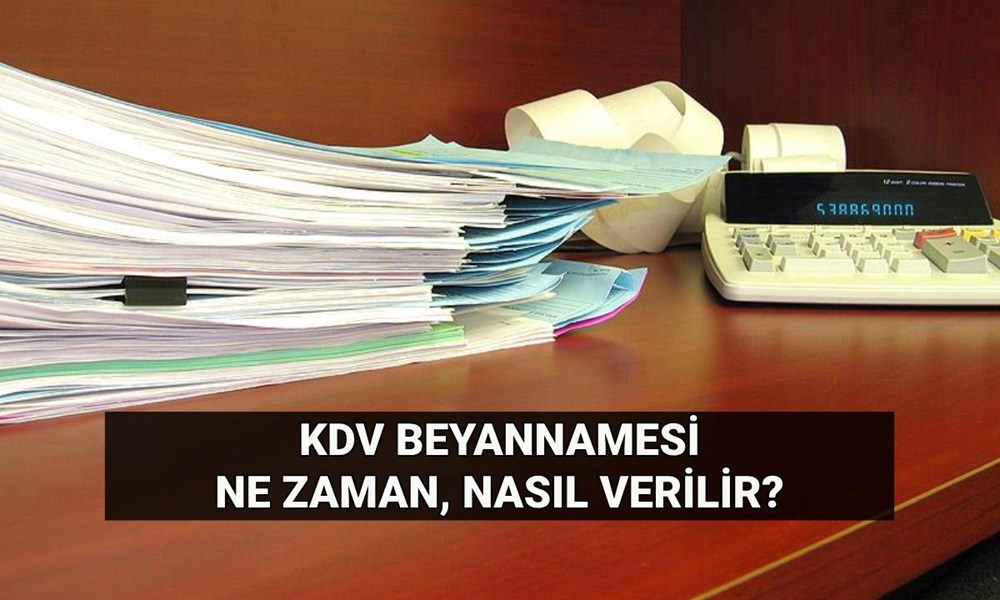 Katma Değer Vergisi (KDV) oranları kaç, ne zaman ve nasıl verilir? - 1