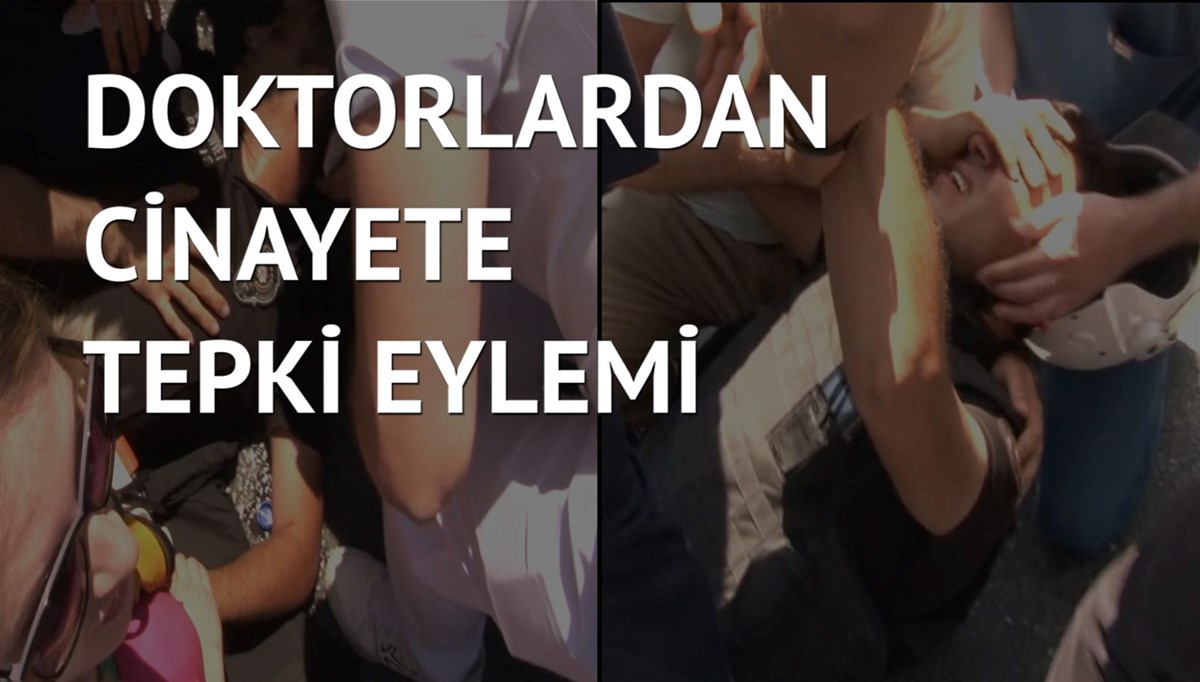 Fenalaşan polise ilk yardımı eyleme katılan doktorlar yaptı