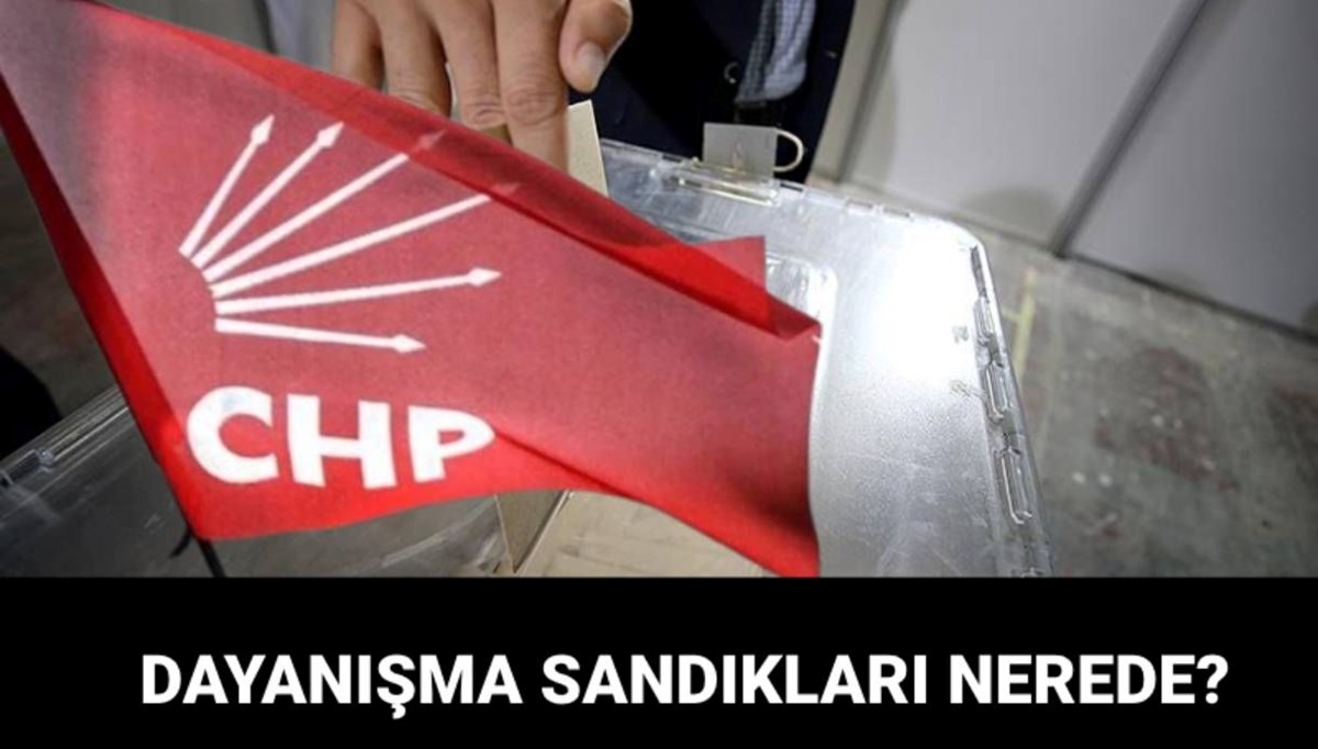 CHP ön seçimi dayanışma sandığı nedir? CHP üyesi olmayanlar nasıl, nerede oy kullanacak?