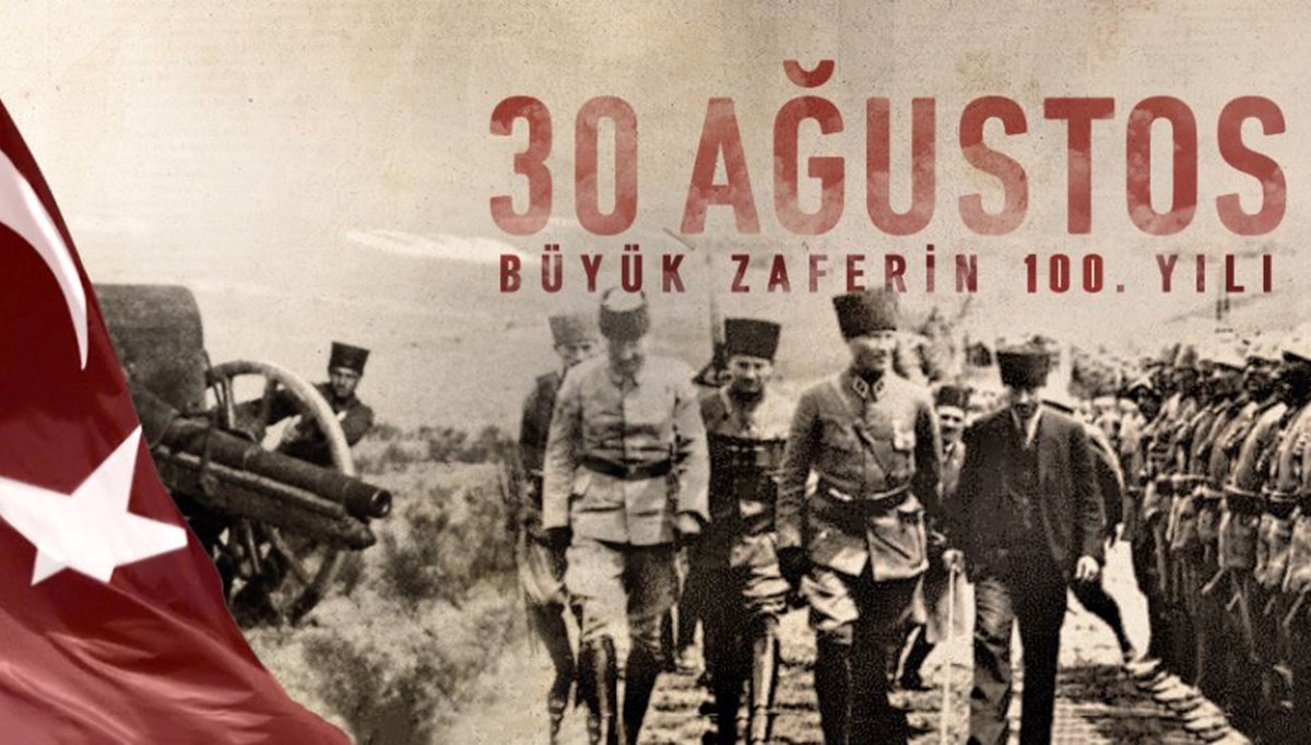 Büyük taarruz, büyük zafer: 30 Ağustos Büyük taarruz, büyük zafer: 30 Ağustos