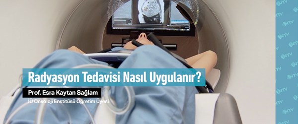  Soru - Cevap: Radyasyon tedavisi nasıl uygulanır?