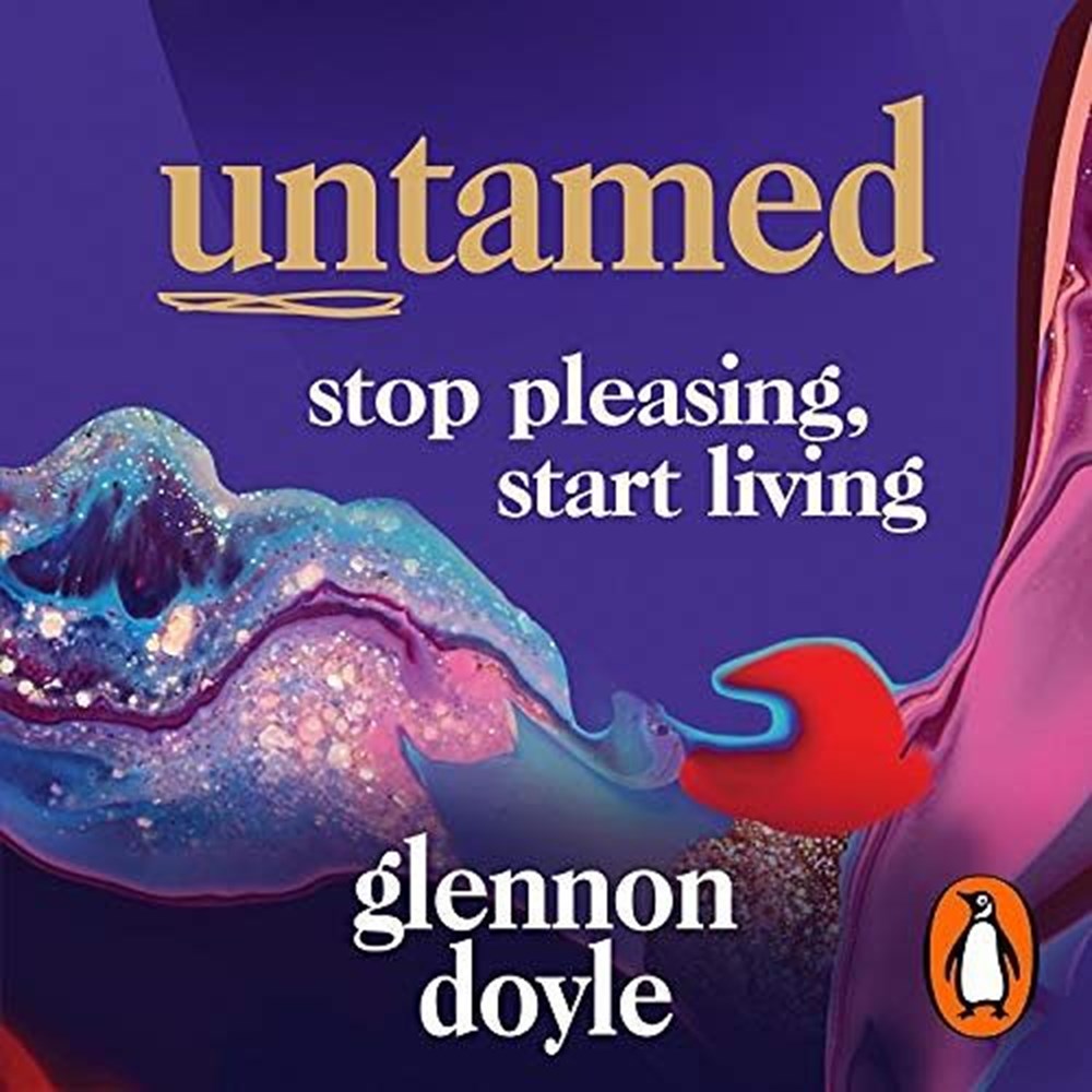 Adele'in hayatını değiştiren kitap: Untamed-Stop Pleasing, Start Living (Yabani-Memnun etmekten vazgeçin, yaşamaya başlayın) - 3