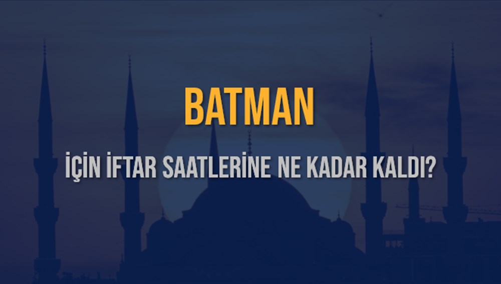 BATMAN'DA RAMAZAN SEVİNCİ: 16 MART 2025 İFTAR VAKTİNE GERİ SAYIM! 73 X5J paAVr0u3TgZFEJqXDg