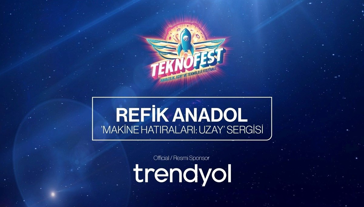 Refik Anadol’un “Makine Hatıraları: Uzay” sergisi Trendyol’un katkılarıyla TEKNOFEST’te