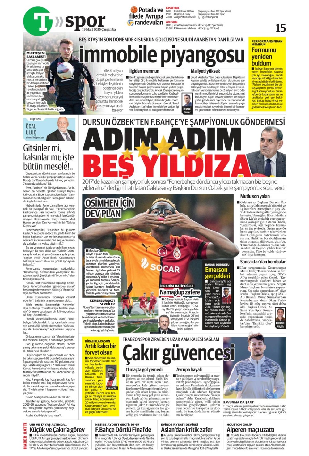 "Kayıtsız şartsız Mourinho" (19 Mart 2025 spor manşetleri) - 16