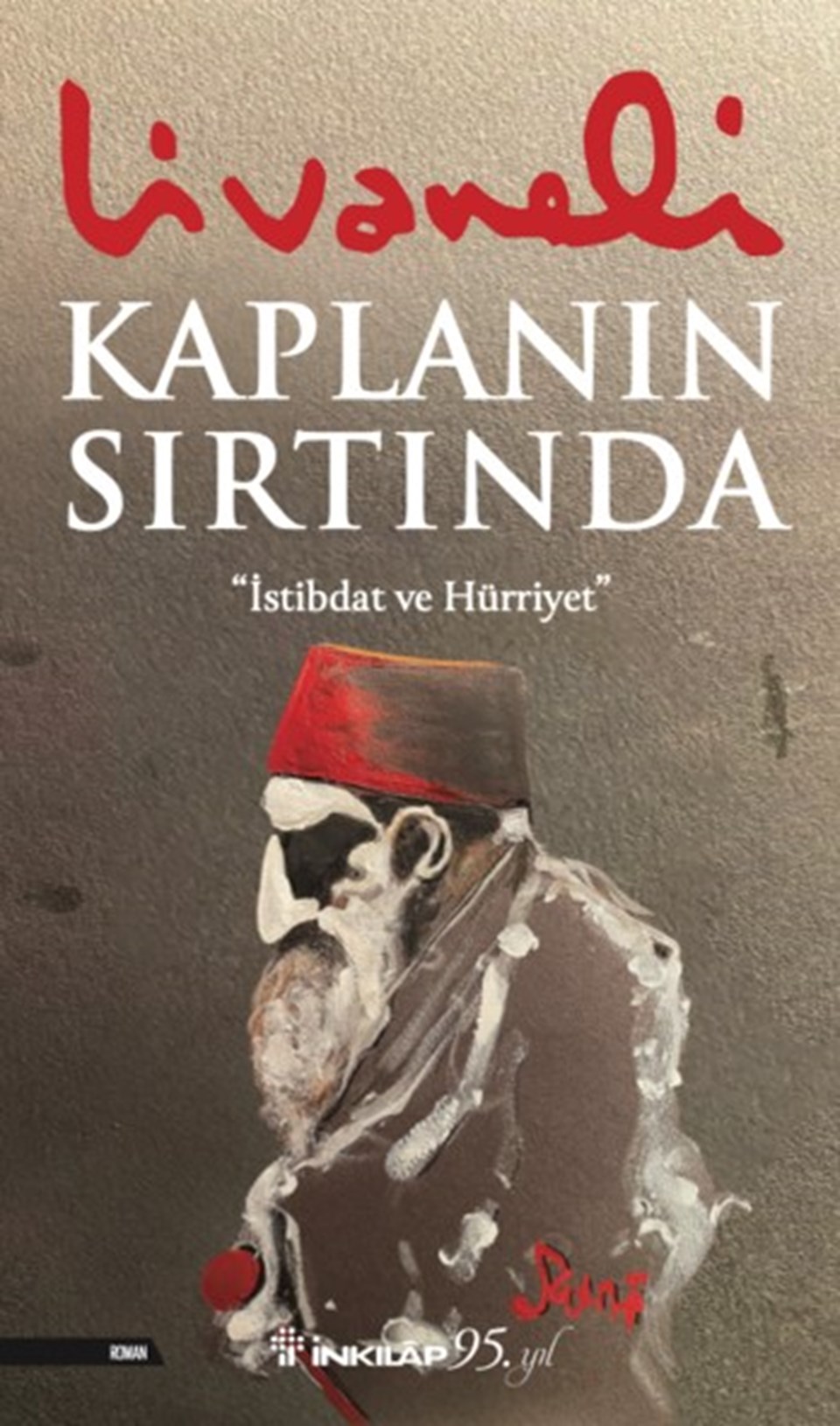 Zülfü Livaneli’nin yeni kitabı ‘Kaplanın Sırtında’ raflarda - 1