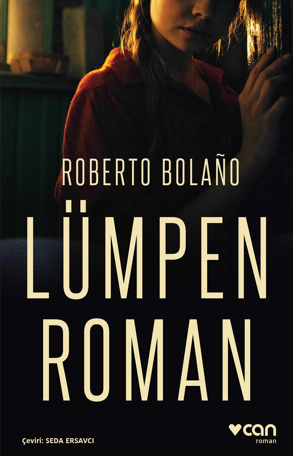 Latin Amerika edebiyatının en çok konuşulan yazarlarından Roberto Bolaño’dan Lümpen Roman - 1
