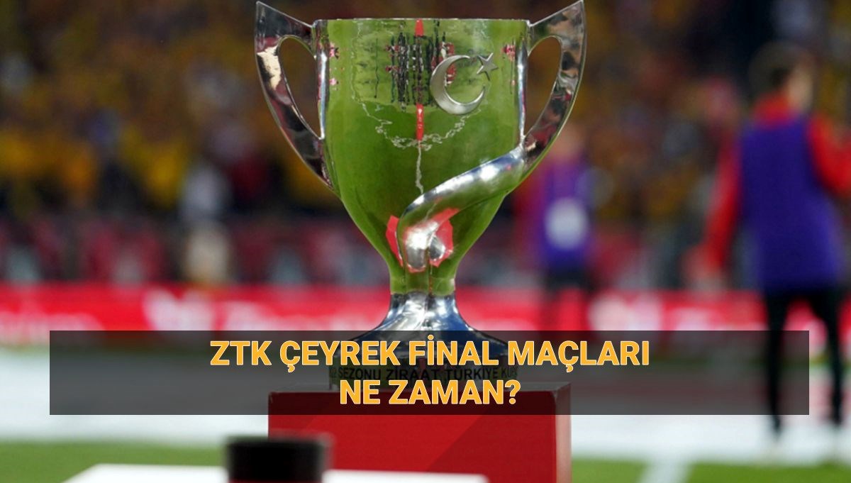 ZTK Çeyrek final maç takvimi: Türkiye Kupası çeyrek final tek maç mı, ne zaman?
