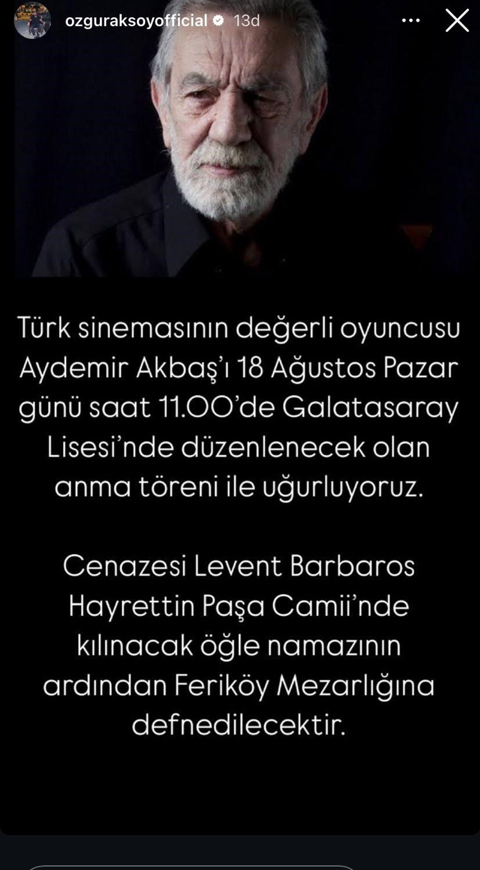 Usta oyuncu Aydemir Akbaş'ın cenazesinin detayları belli oldu - 1