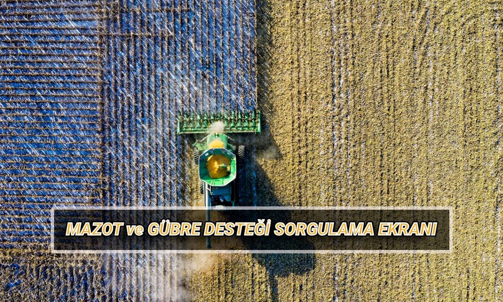 Mazot gübre desteği Nisan ödemesi sorgulama (T.C. kimlik no sıralaması): Çiftçi destekleme ödemeleri yattı mı? - 1