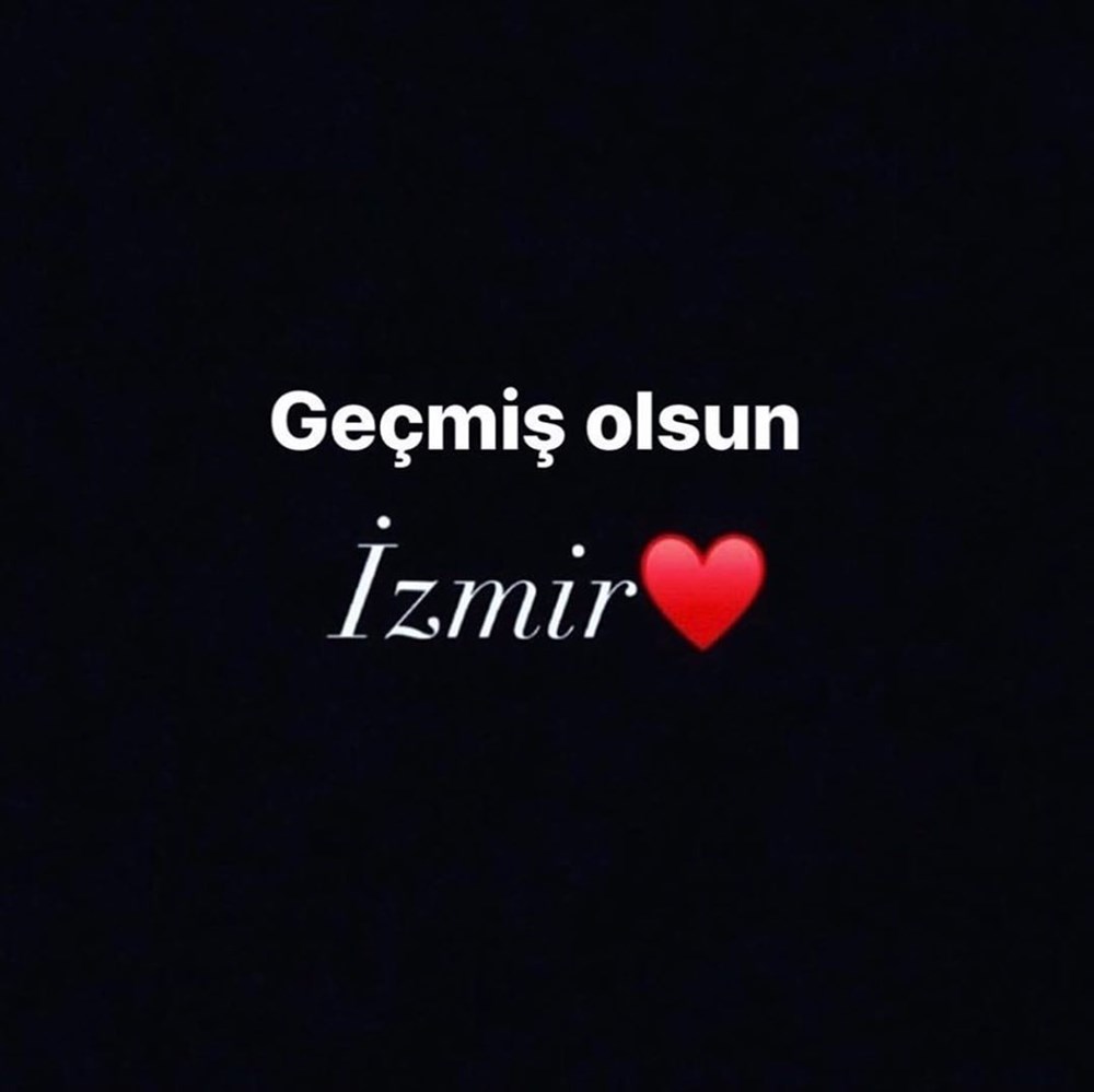 Ünlü isimlerden İzmir'e destek mesajları - 15