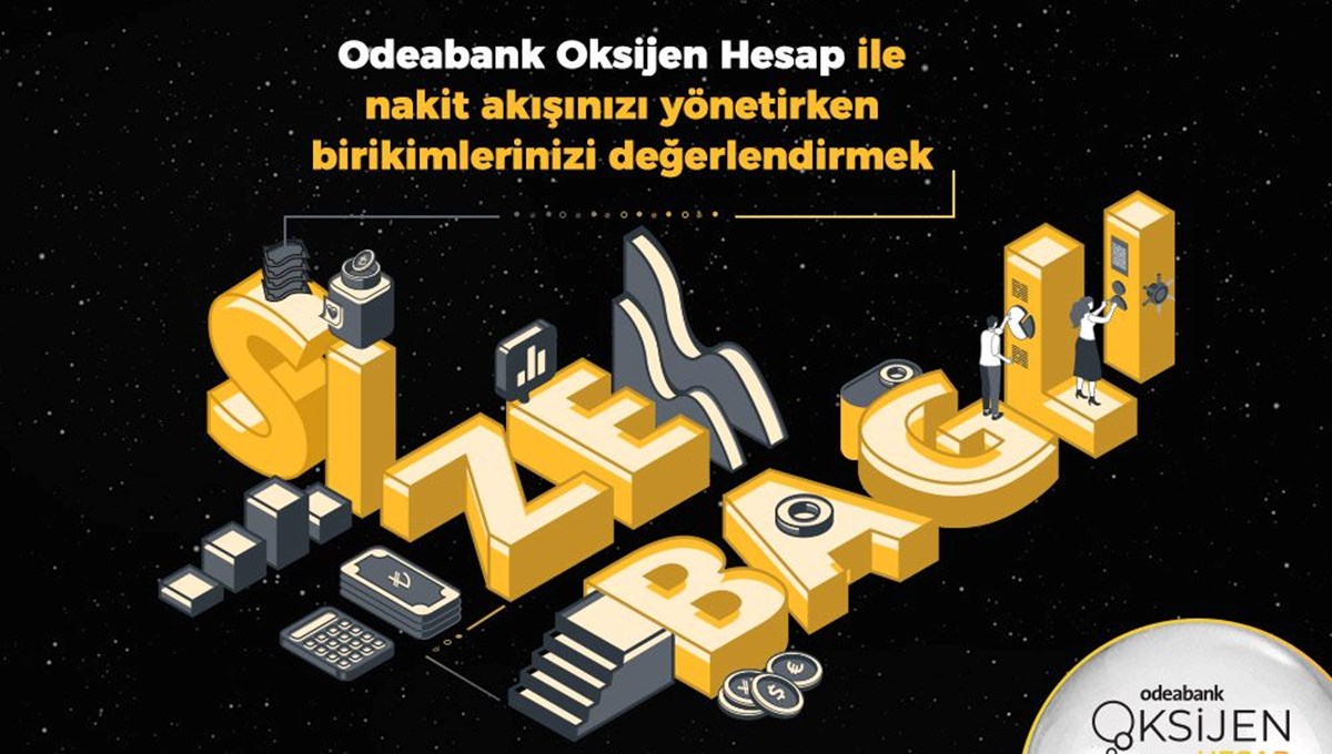 Odeabank Oksijen Hesap’la paranıza her gün değer katın