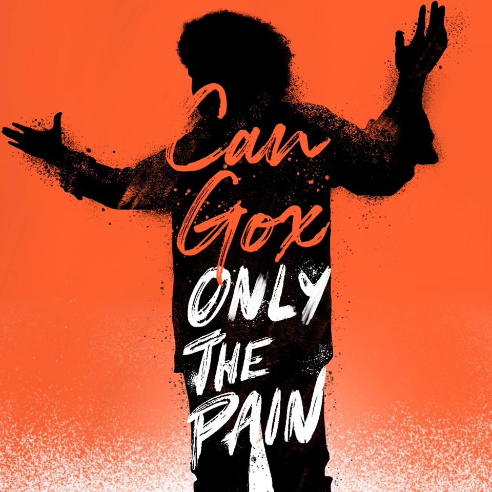 Can Gox’tan yeni şarkı: Only The Pain - 1