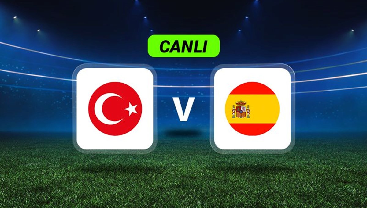 Canlı Anlatım: Türkiye-İspanya maçı