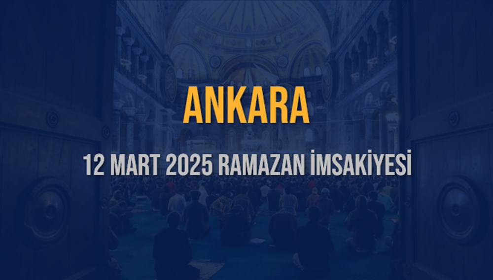 Ankara'da İftar Saati Alarmı: 12 Mart 2025 Akşam Ezanına Geri Sayım Başladı! 75 HsuDWstdUKEht3CTR9vSA