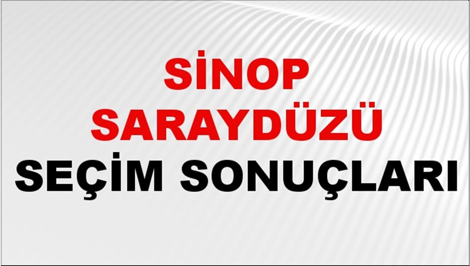 Sinop SARAYDÜZÜ Seçim Sonuçları 2024 Canlı: 31 Mart 2024 Türkiye SARAYDÜZÜ Yerel Seçim Sonucu ve YSK Oy Sonuçları Son Dakika