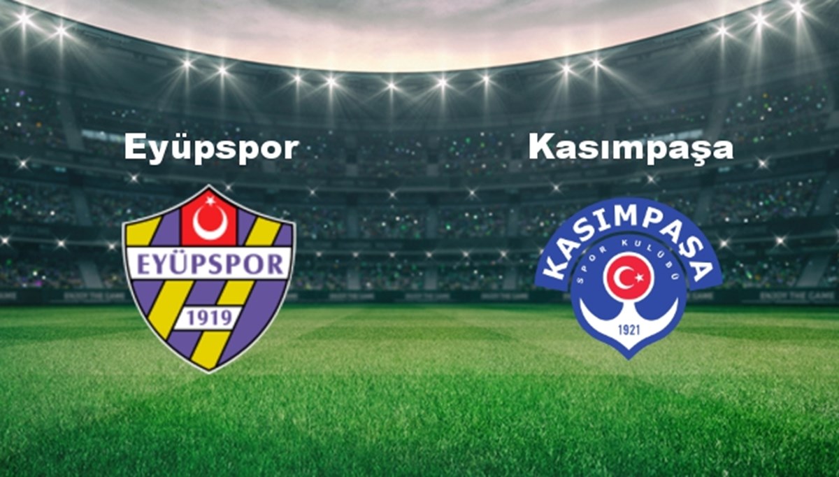 Eyüpspor - Kasımpaşa Maçı Ne Zaman? Eyüpspor - Kasımpaşa Maçı Hangi Kanalda Canlı Yayınlanacak? Eyüpspor - Kasımpaşa Maçı Ne Zaman? Eyüpspor - Kasımpaşa Maçı Hangi Kanalda Canlı Yayınlanacak?