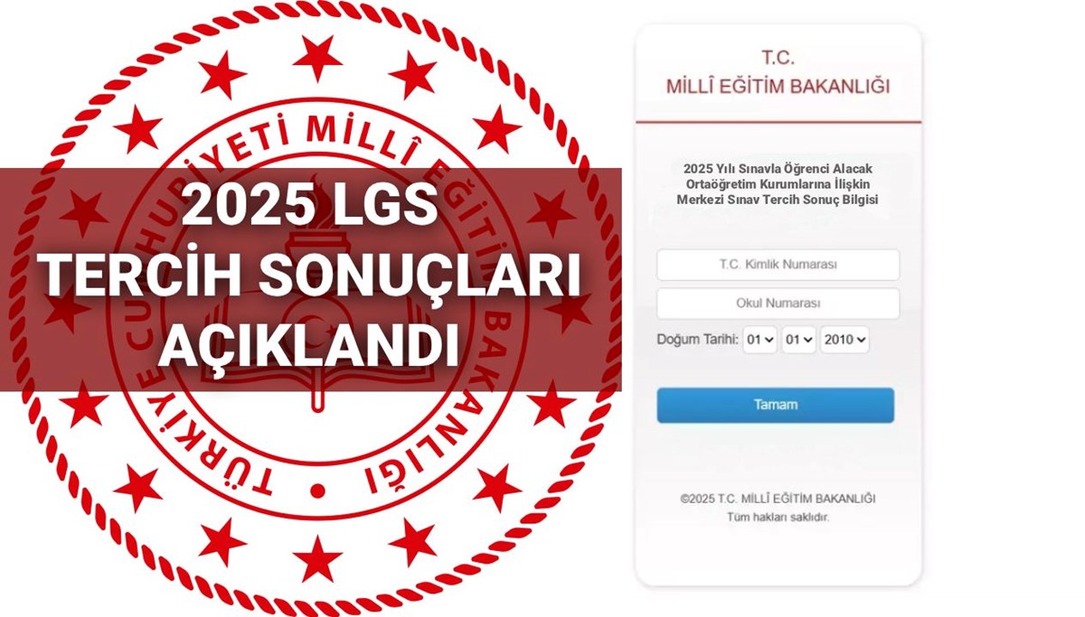 AÇIKLANDI | LGS tercih sonuçları 2025 MEB sorgulama ekranı: LGS lise boş kontenjanları, taban puanları ve nakil takvimi belli oldu