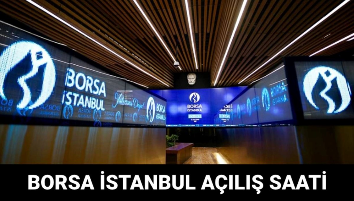 Borsa istanbul saat kaçta açılıyor/kapanıyor? Borsa işlem açılış saati