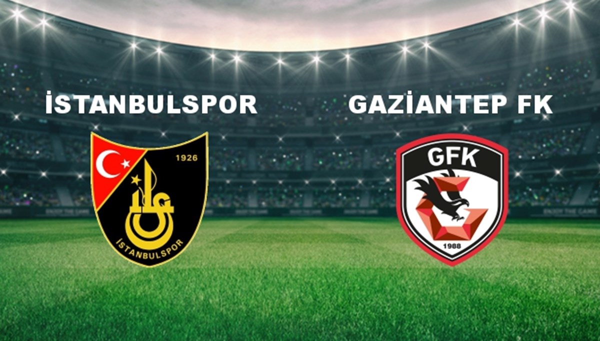 İstanbulspor - Gaziantep FK Maçı Ne Zaman? İstanbulspor - Gaziantep FK Maçı Hangi Kanalda Canlı Yayınlanacak?