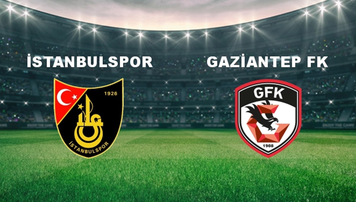 İstanbulspor - Gaziantep FK Maçı Ne Zaman? İstanbulspor - Gaziantep FK Maçı Hangi Kanalda Canlı Yayınlanacak? İstanbulspor - Gaziantep FK Maçı Ne Zaman? İstanbulspor - Gaziantep FK Maçı Hangi Kanalda Canlı Yayınlanacak?