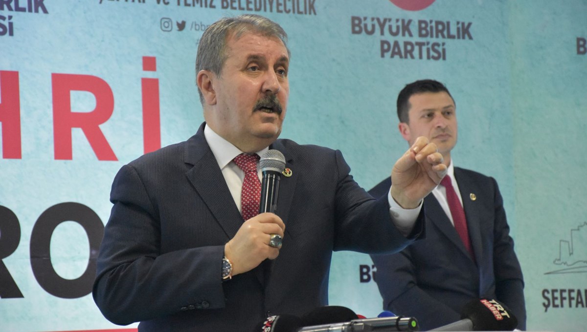 Destici: İlkeli belediyecilik için BBP'nin adayını tercih edeceksiniz