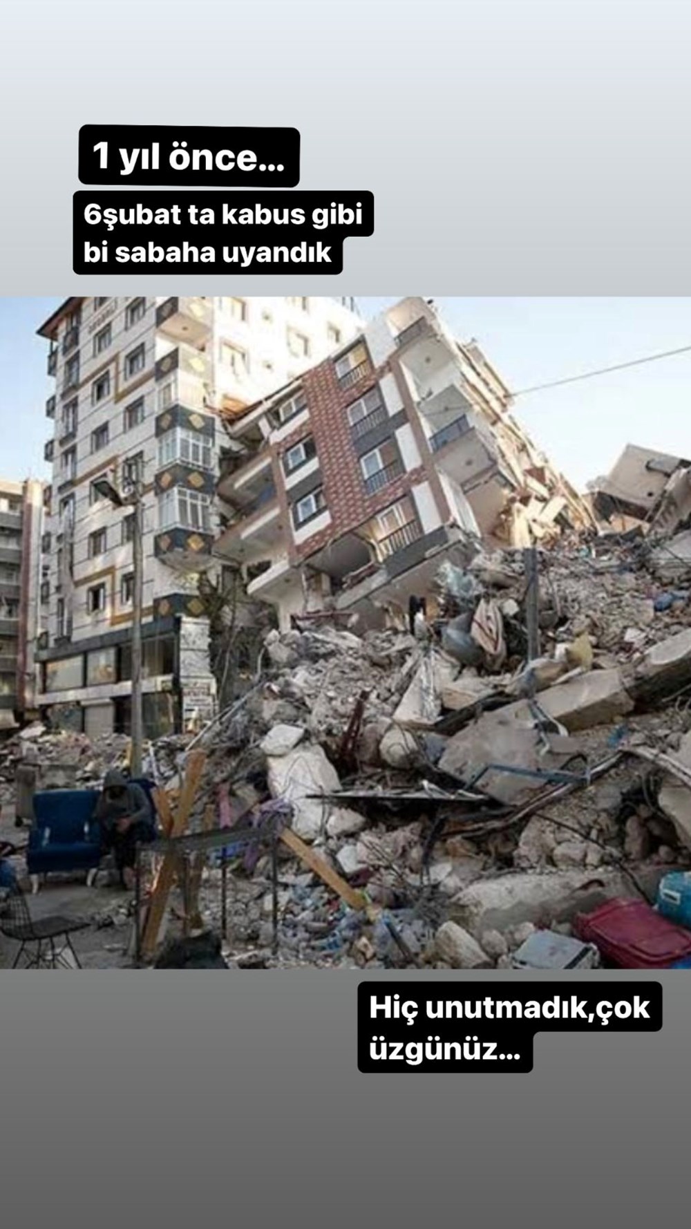 Ünlü isimler 6 Şubat depremlerini unutmadı: Telafisi olmayan tarifsiz acı - 4
