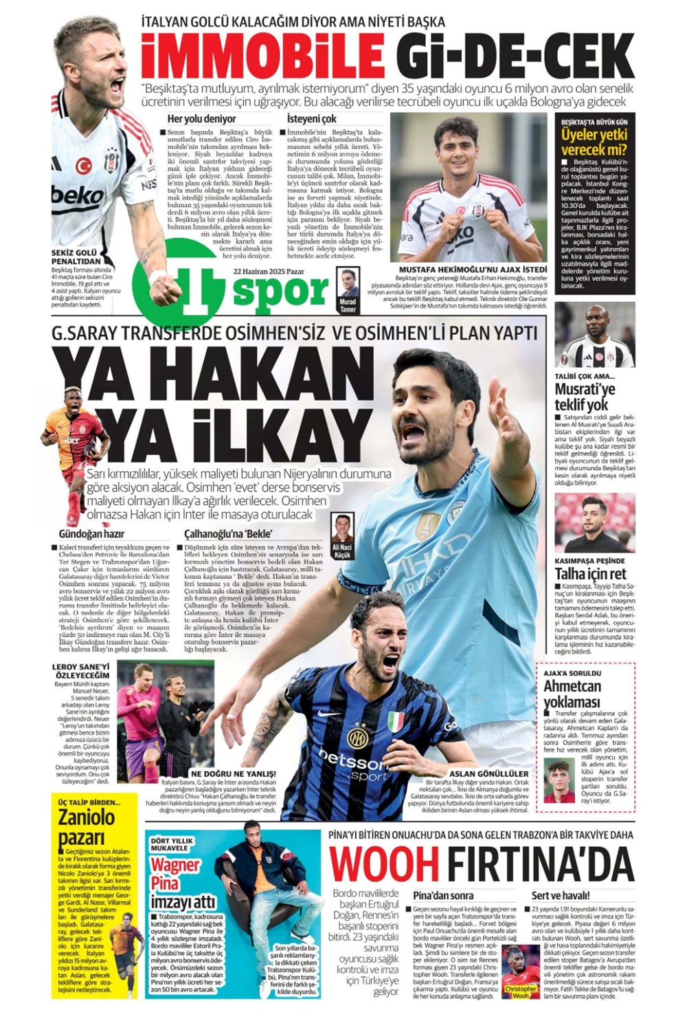 "Aday çok, imza yok" (22 Haziran 2025 spor manşetleri) - 17