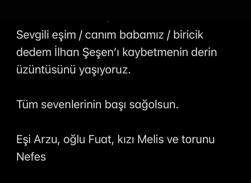 İlhan Şeşen hayatını kaybetti - 1
