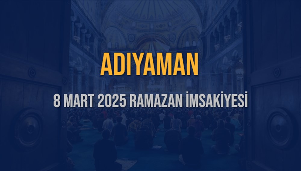 Adıyaman'da İftar Heyecanı: 8 Mart 2025 Akşam Ezanına Ne Kadar Kaldı? 75 bbccTGjULUSLizvCKT RmA