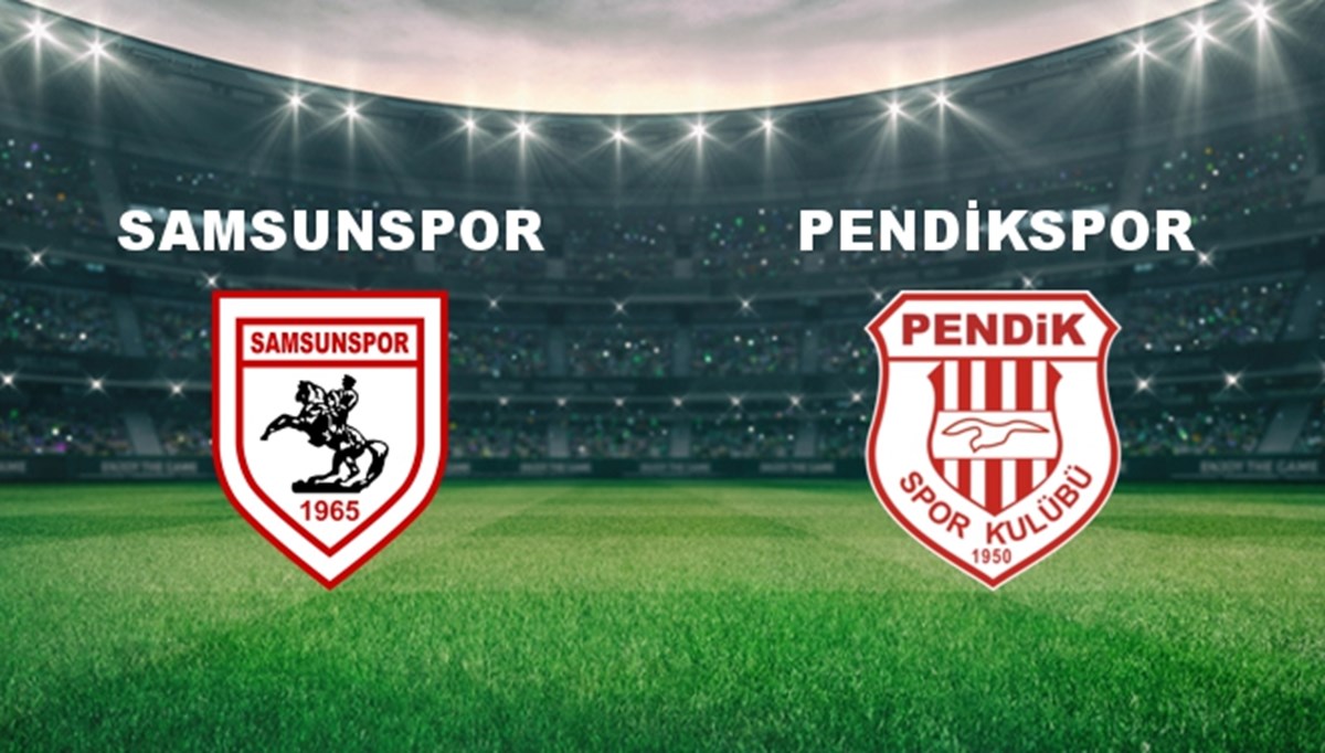 Samsunspor - Pendikspor Maçı Ne Zaman? Samsunspor - Pendikspor Maçı Hangi Kanalda Canlı Yayınlanacak?