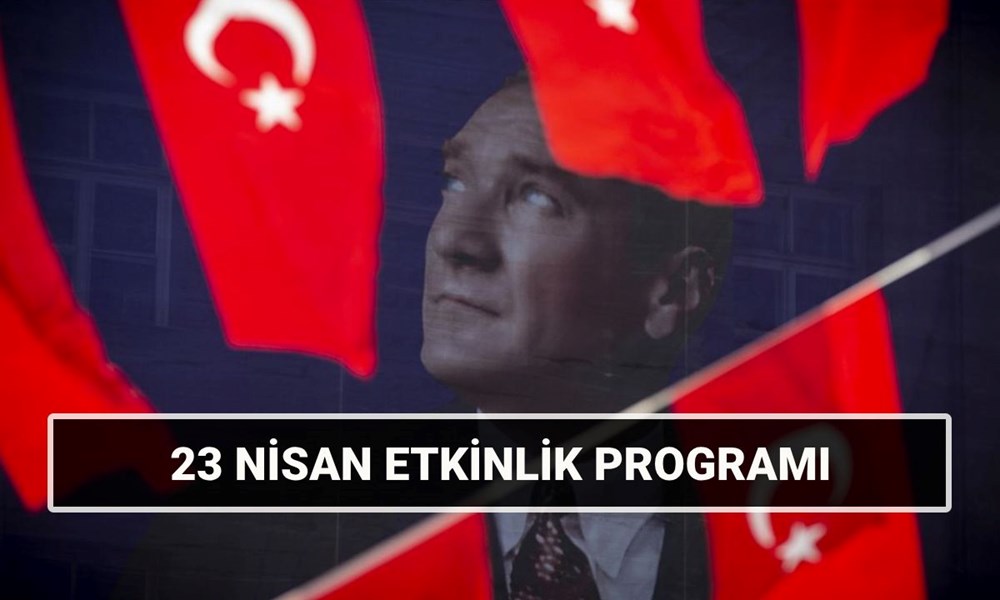 23 Nisan aktiflikleri İstanbul, Ankara, İzmir: 23 Nisan Ulusal Egemenlik ve Çocuk Bayramı 23 Nisan aktiflik takvimi 72 brUUJqtWfkCJQsTdX2AwzA